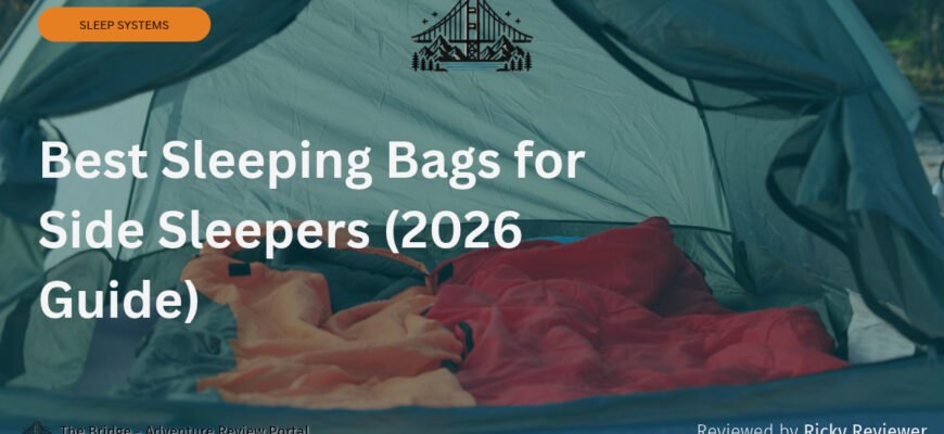 Best Sleeping Bag for Side Sleepers